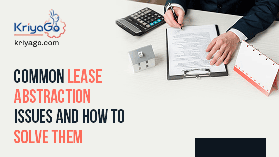 Common Lease Abstraction Issues and How To Solve Them 